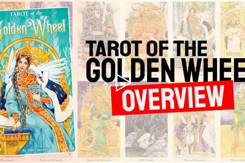 Tarot Of The Golden Wheel Review (All 78 Tarot Cards REVEALED)