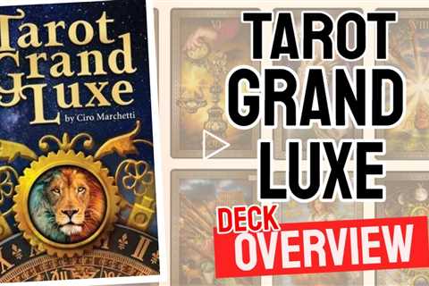 Tarot Grand Luxe Review (All 78 Tarot Grand Luxe Cards REVEALED)