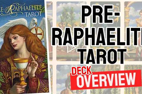 Pre-Raphaelite Tarot Review (All 78 Pre-Raphaelite Tarot Cards REVEALED)