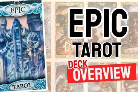 Epic Tarot Review (All 78 Epic Tarot Cards REVEALED)