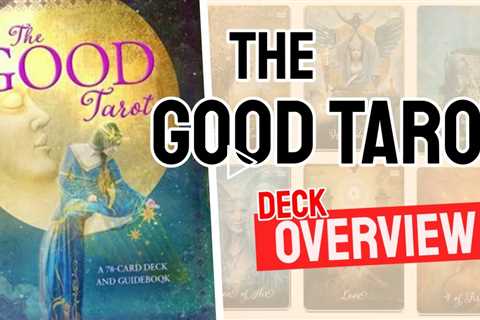 The Good Tarot Review (All 78 The Good Tarot Cards REVEALED)