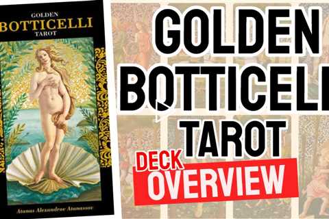 Golden Botticelli Tarot Review (All 78 Golden Botticelli Tarot Cards REVEALED)