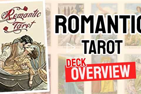 Victorian Romantic Tarot Review (All 78 Victorian Romantic Tarot Cards Revealed!)