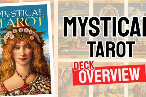 Mystical Tarot Review (All 78 Tarot Cards Revealed)