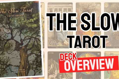 Slow Tarot Review (All 78 Tarot Cards Revealed)