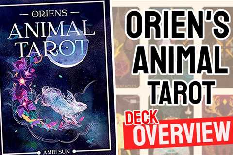 Orien's Animal Tarot Review (All 78 Cards Revealed)