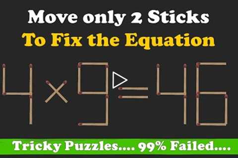 20 Matchstick Puzzles only Brilliant minds can solve | Matchstick Riddles | Puzzles with answers