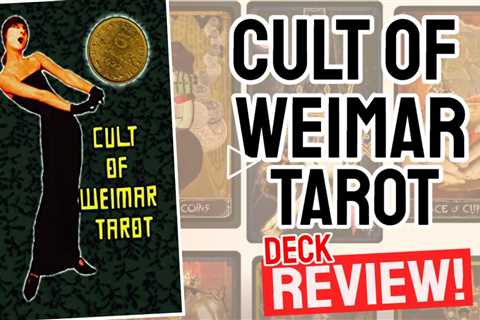 Cult of Weimar Tarot Review (All 78 Cult of Weimar Tarot Cards REVEALED!)