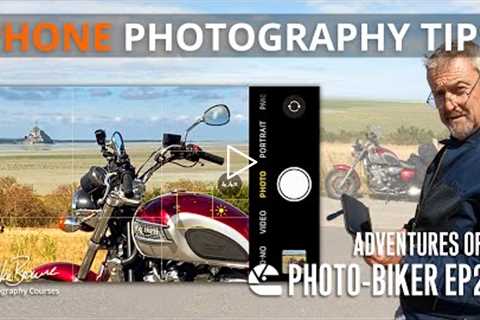 Phone Photography Tips | France Roadtrip [Mike Browne Photo Biker 21]