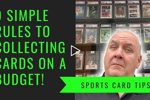 9 Simple Rules To Collecting Sports Cards on a Budget