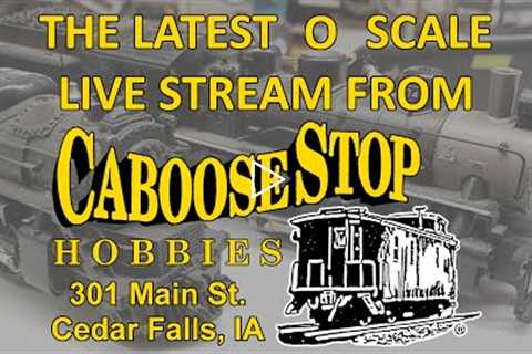 09/26/22 O Scale Virtual Visit Caboose Stop Hobbies