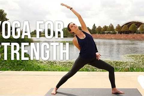 Yoga For Strength - 40 Minute Vinyasa Sequence