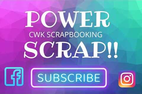 52. SCRAPBOOKING POWER SCRAP!| SCRAPBOOKING INSPIRATIONAL LAYOUT PROCESS VIDEO! EASY SCRAPBOOKING