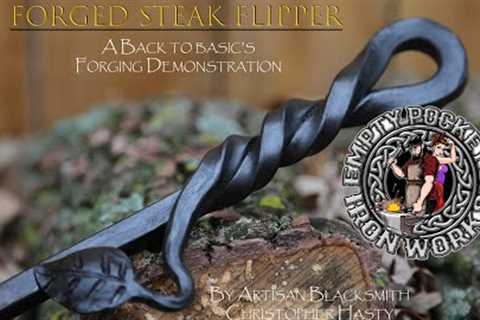 Forged Steak Flipper- Easy Basic Blacksmithing Project Step by Step