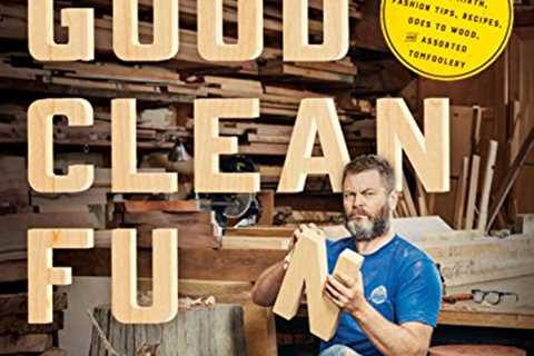 Good Clean Fun: Misadventures in Sawdust at Offerman Woodshop