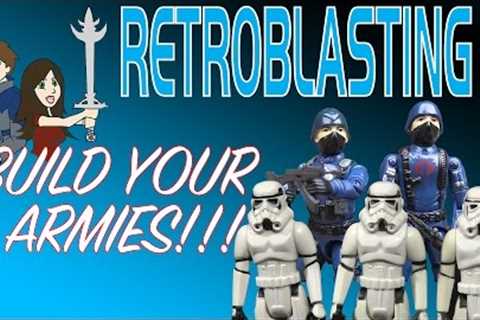 BUILD YOUR ARMIES! RetroBlasting Vintage Action Figure Review