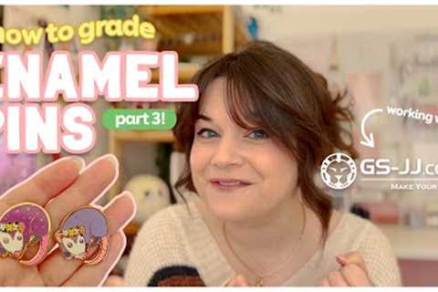 [ PIN MAKING 101 ] How To Grade Enamel Pins ✧ Working with GS-JJ!