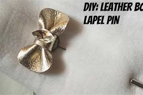 How to make a Leather bow lapel pin #lapelpin #accessories  #diy