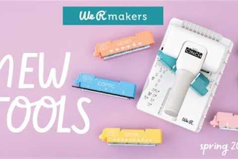 NEW We R Makers Tools | Spring 2023