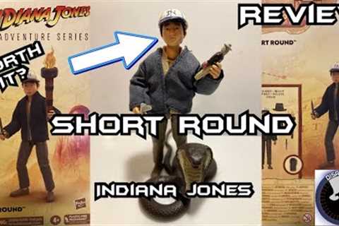 SHORT ROUND INDIANA JONES ADVENTURE SERIES ACTION FIGURE REVIEW W/COMPARISONS MARVEL LEGENDS GI JOE