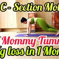 7 Best Exercise For Mommy Tummy Loss || C-Section Mother || 30 Days Challange 🔥🔥