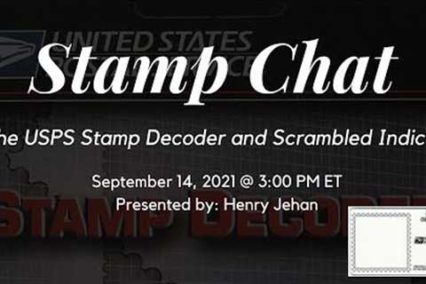 Stamp Chat: The USPS Stamp Decoder and Scrambled Indicia