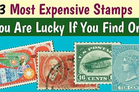 Most Expensive Stamps In The World Les Timbres Poste - You Are Lucky If You Find One Of These