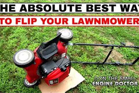 Proper Way To Tip A Lawnmower Over!