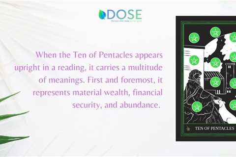 What Does The Ten Of Pentacles Tarot Card Mean? How Does It Portray Family Prosperity And Stability?