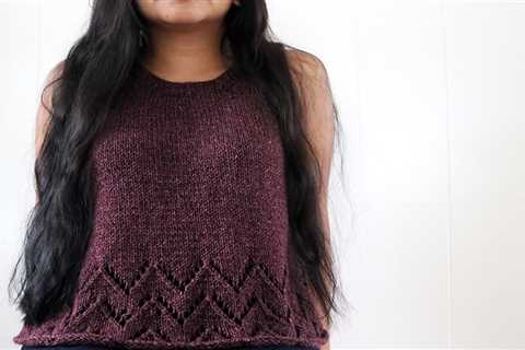 Knit a Sleevless ‘Rovie Chevron Top’ … A Sophisticated Project That Even A Beginner Can Take On