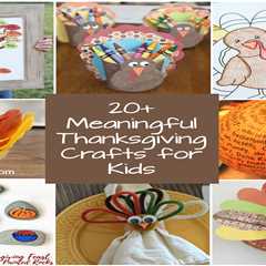 Fun and Meaningful Thanksgiving Crafts for Kids